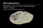 Shiatsu Full Foot Massager With Heat · Shiatsu Full Foot Massager With Heat INSTANT RELIEF FOR SORE, TIRED FEET. 1 CAUTION • TO REDUCE THE RISK OF ELECTRIC SHOCK, DO NOT REMOVE