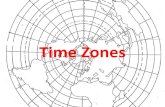 Canada’s Time Zones · 2018. 9. 9. · Time Zones: Basic Information •There are 24 time zones around the world •Beginning with 0o longitude, they are centered on meridians which