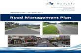 Road Management Plan - Banyule Council · 2019. 7. 15. · Off-road Bicycle Shared Paths within the road reserve Surface Drainage Traffic Management devices including line marking