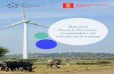 The joint Danish-Ethiopian cooperation on climate and energy · of electricity. A Government-to-government cooperation with the Danish Energy Agency will play a central role. An international