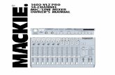 1402-VLZ PRO 14-Channel Mic/Line Mixer Owner's ManualThis Mackie product has been dropped, or its chassis damaged. 13. Servicing — The user should not attempt to service this Mackie