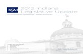 2012 Indiana Legislative Update - Microsoftmpcms.blob.core.windows.net/44e8f4df-a2c6-4d53-84f1-c1d6... · 2013. 6. 23. · Enacted By: House Bill 1325 & Senate Bill 0144 Explanation: