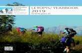 LETOPIS/ YEARBOOK 2019 · 2 ORGANIGRAM PLANINSKE ZVEZE SLOVENIJE 2019 Naslov: LETOPIS PLANINSKE ZVEZE SLOVENIJE 2019 ALPINE ASSOCIATION OF SLOVENIA YEARBOOK 2019 Izdajatelj in založnik