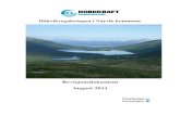 Revisjonsdokument August 2011 · 2016. 5. 13. · August 2011 Utarbeidet av. Magasin Storvatnet ... • Konsesjon til Narvik kommunale Elektrisitetsverk av 25. august 1989 om endring
