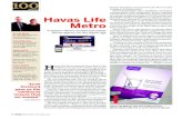 Havas Life Metromedia.mmm-online.com/documents/51/havas_life_metro_12699.pdf · 2015. 12. 4. · Havas Life Metro A system reboot recasts the oldest Havas agency for the digital age