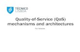 Quality-of-Service (QoS) mechanisms and architectures · QoS degradation factors and mechanisms •QoS degradation factors •Excessive packet loss, excessive packet delay, excessive