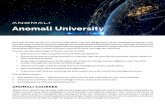 Anomali University...Anomali University (AU) is a service that offers courses designed by threat intelligence experts. Our courses cover an array of topics ranging from foundational