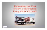 Estimating the Cost of New Construction the cost of new... · 2021. 1. 27. · Cost Risk Analysis $1,400 $1,600 $1,800 Cost Risk Minimum Expected Maximum $0 $200 $400 $600 $800 $1,000