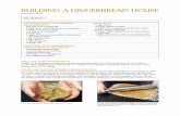 BUILDINGAGINGERBREAD HOUSE - King Arthur Baking · 2020. 3. 12. · BUILDINGAGINGERBREAD HOUSE with Susan Reid CONSTRUCTIONGINGERBREAD FROMSCRATCH 3/4 cup(6 oz.)buttermilk 6 tbsp.(3