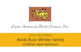 2021 REFORMA Book Buzz Winter Series Latin American Book Source.pdfLarousse 9786072123656 Mi corazón hace bum bum 9786072123649 Los dinosaurios tenían dientes enormes. Non-Fiction