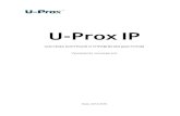 U-Prox IP · 2018. 10. 12. · Поддержка DVR-ов и NVR-ов Dahua, Hikvision, Teksar, Pinetron и Partizan. Работа с системой видеонаблюдения