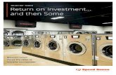 QUANTUM TOUCH Return on Investment and then Some...ULTRA WASH PAY $ 5.00 29 minutes Heavy-duty wash penetrates tough stains on extra-dirty garments. $0.50 7 min DELUXE WASH Cycle enhanced