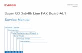 Super G3 3rd/4th Line FAX Board-AL1 Service Manual - Canon Globaldownloads.canon.com/isg_manuals/Super_G3_3rd_4th_Line... · 2013. 9. 20. · Service Manual. September 12, 2013 Revision