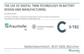 THE USE OF DIGITAL TWIN TECHNOLOGY IN BATTERY DESIGN … · 2020. 2. 11. · Piezo for acoustic workpiece tray identification (PCB) feedback LEDs for operator guidance Inductive sensors