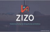 Transforming The Way You Manage Business and Workforce · portal, Zizo revolutionizes front-line management, unlocking the true potential of the new workforce. Delivering critical