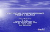 VACUUM COATINGS FOR BARRIER: PROBLEMS & SOLUTIONS Conference, Amsterdam... · 2013. 2. 20. · Transparent Barrier Coating SiO, SiO x, SiO 2, Al 2 O 3, Others Thermal Evaporation