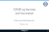 COVID-19 Vaccines and Vaccination - Fairfax County, Virginia · 1 COVID-19 Vaccines and Vaccination Fairfax County Health Department February 2, 2021