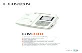 CM300 - קלינטיקה · 2017. 8. 10. · Shenzhen Comen Medical Instruments Co.,Ltd. Title: CM300英文彩页 20130826.cdr Author: yangBB Created Date: 10/21/2013 11:13:47 AM