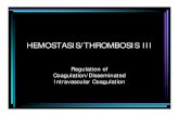08-Hemostasis Thrombosis III 2010 c - Columbia University...CBS CBS MTHFR Homocysteine Methionine HYPERCOAGULABLE STATESHYPERCOAGULABLE STATES Hyperhomocysteinemia - Causes • Vitamin
