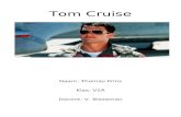 thomasdetrein777.files.wordpress.com€¦  · Web viewHij speelt in heel veel van mijn favoriete films namelijk alle mission impossibles, Jack Reacher en War of the Worlds. Tom Cruise