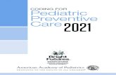 CODING FOR Pediatric Preventive Care2021 Preventive Care.pdfapproximately 60 minutes. 99411. Preventive medicine counseling or risk factor reduction intervention(s) provided to individuals