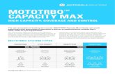 MOTOTRBO Capacity Max Data Sheet · Capacity Max System Server (CMSS) centralises control and management functions, as well as hosting voice applications gateways. SCALABLE Capacity