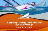 Safety Regulations of Sailing · 2020. 12. 16. · Appendix J2.1 (Sailing Instruction Contents) of the World Sailing Racing Rules of Sailing, all racing sailors are obliged to meet