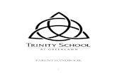 PARENT HANDBOOK - Trinity School at Greenlawn...Table of Contents Preface Part One: The Trinity School Community 7 I.Our Culture 7 II.Elements of Life at Trinity School 12 A.Communication