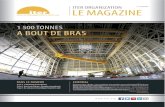 ITER ORGANIZATION N LE MAGAZINE Issue... · ITER ORGANIZATION LE MAGAZINE w w w. i t e r. o r g No 9 août 2016 EDITORIAL Deux bras pour soulever 1 500 tonnes – c’e st avec ce