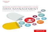 MODERN MARKETING ESSENTIALS GUIDE ... - Referro B2B … · Modern Marketing Essentials Guide: Data Management 4 Pulling together those insights is a vast undertaking, but can provide