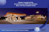 Under Construction Ground Lease NNN Gas Station Rare 25 ... · Gas Station - Green Valley Grocery NNN - Ground Lease PROPERTY SPECIFICATIONS Acreage 1.2 Acres Address 2730 W. Centennial