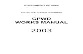 CPWD WORKS MANUAL - AapdiWebsiteClause 5 of CPWD Form No. 7 and 8 Clause 4 of CPWD Form No. 9.....32.2 Clause 7 of CPWD Forms No. 7 and 8.....32.3 . of . Works . department. Department.