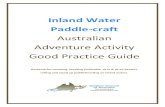 Australian Adventure Activity Good Practice Guide...Inland Water Paddle-craft GPG Version 1.1 1 Introduction 1.1 Activity Paddle-craft activities include canoeing, kayaking and rafting