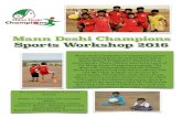 Mann Deshi Champions Sports Workshop - GlobalGiving...Kabaddi and Kho Kho matches. Soon I started focusing on running on running events for 400 and 800 metre. It was a good decision