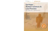 Springer Human Sciences & Law Preview...Springer Customer Service Center GmbH, Haberstrasse 7, 69126 Heidelberg, Germany 7 Call: + 49 (0) 6221-345-4301 7 Fax: +49 (0)6221-345-4229
