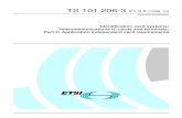 TS 101 206-03 - V01.03.02 - Identification card systems; … · 2000. 2. 2. · Test methods and conformance testing for EN 726-7". (prEN 13345) ETSI 9 TS 101 206-3 V1.3.2 (1998-12)