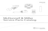 McDonnell & Miller Service Parts Catalog...4 344200 SA67-2 Float and bellows assembly 1.0(0.5) 5 309100 11 Switch 0.5(.23) 6 309151 11-M Switch w/manual reset 0.5(.23) 7 309200 11-MV