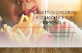 Obesity in Children, Adolescence and Beyond… · 2019. 6. 10. · TRENDS •Obesity among children 6-11 years and adolescents 12-19 years increased dramatically between 1976-1980