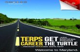 terps get - University of Maryland College of Computer ... · What your fellow Terps think you should know about the Center, jobs and internships. Infographics, articles and videos