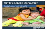 Towards a Grand Convergence for Child Survival and Health · 2016. 12. 6. · Towards a Grand Convergence for Child Survival and Health | November 2016 | 1 Executive Summary 1. Over