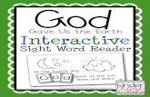 God made the Earth sight word reader - Welcome to Preschool...Interactive. . “God Gave Us the Earth”r. About the Book: This is an emergent reader to provide students with an opportunity