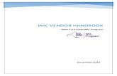 WIC VENDOR HANDBOOK€¦ · WIC is a Special Supplemental Nutrition Program for Women, Infants, and Children that is funded by the United States Department of Agriculture (USDA) and