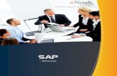 eNoah iSolution - IT Services, Solutions & Consulting | BPO Services · 2019. 7. 16. · SAP is the software and As a Ott. rs to a and SAP SA ERP a with a focus *PIs SAP to s cover