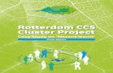 Rotterdam CCS Cluster Project...1 Introduction CHAPTER 6 1.1.1. Rotterdam CCS Cluster project The Rotterdam approach on CCS started in 2006 and RCI delivered five CCS status reports