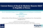 Current Status of Small & Modular Reactor R&D in Republic of … · 2019. 7. 3. · Current Status of Small & Modular Reactor R&D in Republic of Korea The 17th IAEA INPRO Dialogue