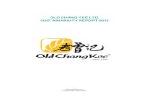 OLD CHANG KEE LTD. SUSTAINABILITY REPORT 2019...3 Old Chang Kee Ltd. Sustainability Report 2019 BOARD STATEMENT BOARD STATEMENT We are pleased to present Old Chang Kee Ltd.’s (“