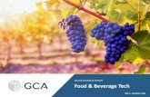 GCA: Food & Beverage · 2021. 1. 22. · To begin 2021, GCA is launching its Food & Beverage Technology sector coverage to include each stage in the Food & Beverage value chain, from