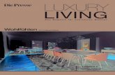 LUXURY Living - destilat · 2016. 10. 12. · Firma Schotten & Hansen) optisch nahtlos in die Kü - chenfronten über. Diese baute man in der hauseige-nen Tischlerei in Lunz am See