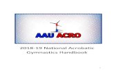2018-19 National Acrobatic Gymnastics Handbook...1. 2018-19 National Acrobatic Gymnastics Handbook. 2. Table of Contents. Competition Levels 3 Membership Information 4 Qualifying Meet