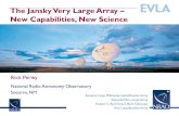 The Jansky Very Large Array New Capabilities, New Science...Robert C. Byrd Green Bank Telescope Very Long Baseline Array The Jansky Very Large Array – New Capabilities, New Science